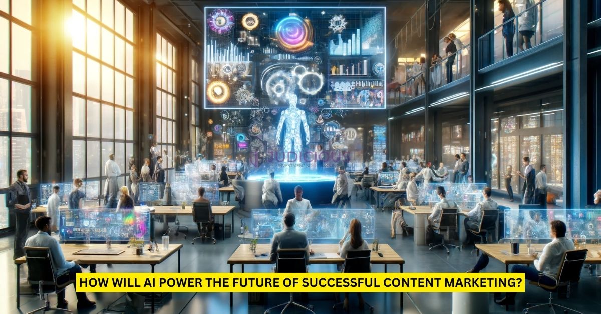 How Will AI Power the Future of Successful Content Marketing?